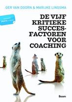 De vijf kritieke succesfactoren voor coaching 9789024403585, Boeken, Verzenden, Zo goed als nieuw