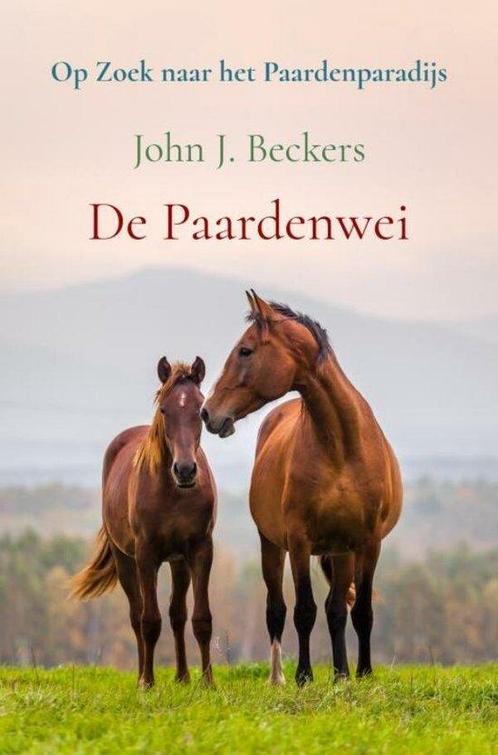 9789403651026 De Paardenwei John J. Beckers, Boeken, Studieboeken en Cursussen, Nieuw, Verzenden