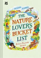 9781911657392 The Nature Lovers Bucket List, Boeken, Verzenden, Nieuw, Richard Madden