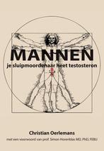 9789089545244 Mannen je sluipmoordenaar heet testosteron, Verzenden, Zo goed als nieuw, Christian Oerlemans