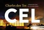 Cel 9789049806880 Charles den Tex, Verzenden, Gelezen, Charles den Tex