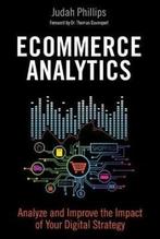 Ecommerce Analytics 9780134177281 Phillips Judah, Verzenden, Zo goed als nieuw, Phillips Judah