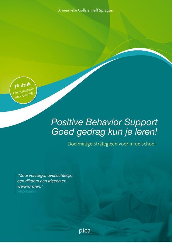 Positive Behavior Support. Goed gedrag kun je leren, Boeken, Studieboeken en Cursussen, Gelezen, Verzenden