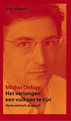 Vulkanisch verlangen - Michael Onfray - 9789029536318 - Pape, Boeken, Verzenden, Nieuw