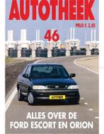 ALLES OVER DE FORD ESCORT EN ORION, AUTOTHEEK 46, Boeken, Auto's | Boeken, Nieuw, Author, Ford