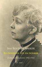 9789461532794 Zo doods en stil en donker | Tweedehands, Verzenden, Zo goed als nieuw, Ina Boudier-Bakker