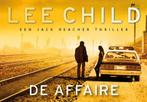 De affaire / Jack Reacher / 16 9789049806026 Lee Child, Verzenden, Gelezen, Lee Child
