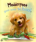 Modderpoot gaat naar school 9781445483085, Boeken, Verzenden, Gelezen