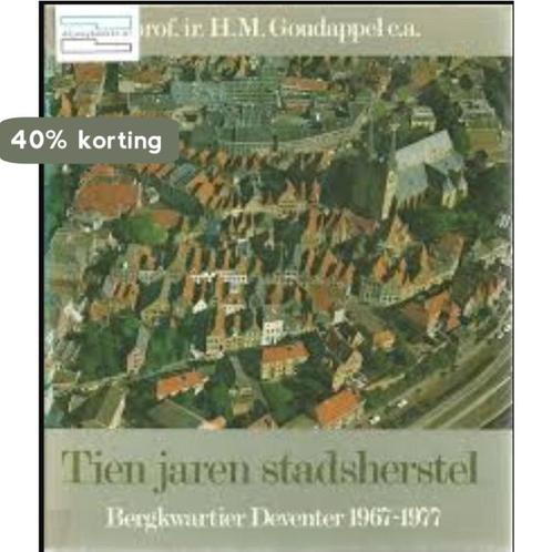 Tien jaren stadsherstel bergkwartier deventer 9789020225112, Boeken, Overige Boeken, Gelezen, Verzenden