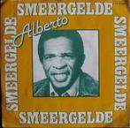 vinyl single 7 inch - Alberto - Smeergelde, Cd's en Dvd's, Vinyl Singles, Zo goed als nieuw, Verzenden