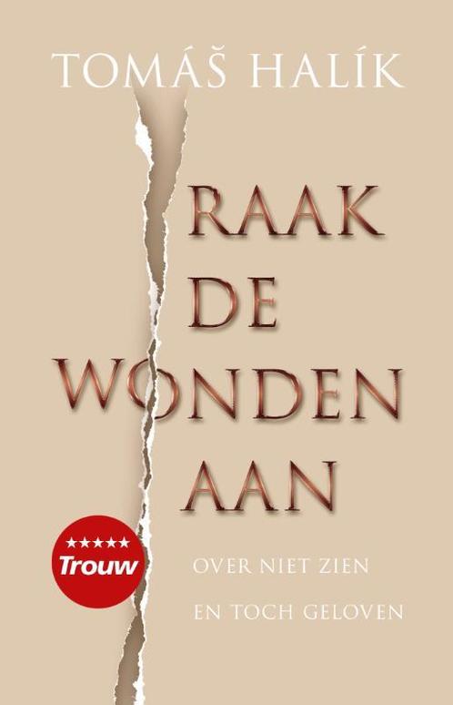 Raak de wonden aan 9789023954170 Tomas Halik, Boeken, Godsdienst en Theologie, Zo goed als nieuw, Verzenden