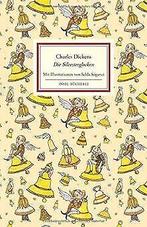 Die Silvesterglocken: Ein Marchen  Glocken, die ...  Book, Zo goed als nieuw, Charles Dickens, Verzenden