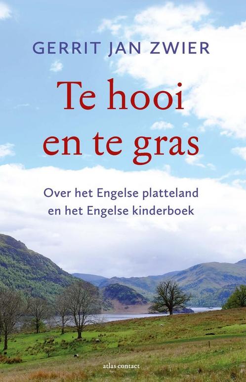 Te hooi en te gras (9789045039053, Gerrit Jan Zwier), Boeken, Reisverhalen, Nieuw, Verzenden