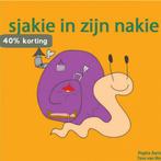 Sjakie in zijn nakie 9789461937377 Pepita Aarts, Verzenden, Gelezen, Pepita Aarts