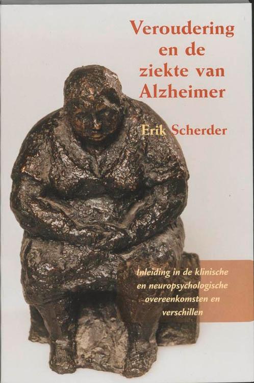 Veroudering en de ziekte van Alzheimer 9789023236795, Boeken, Wetenschap, Zo goed als nieuw, Verzenden