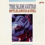 cd - Various - The Slide Guitar (Bottles, Knives &amp; St..., Verzenden, Zo goed als nieuw