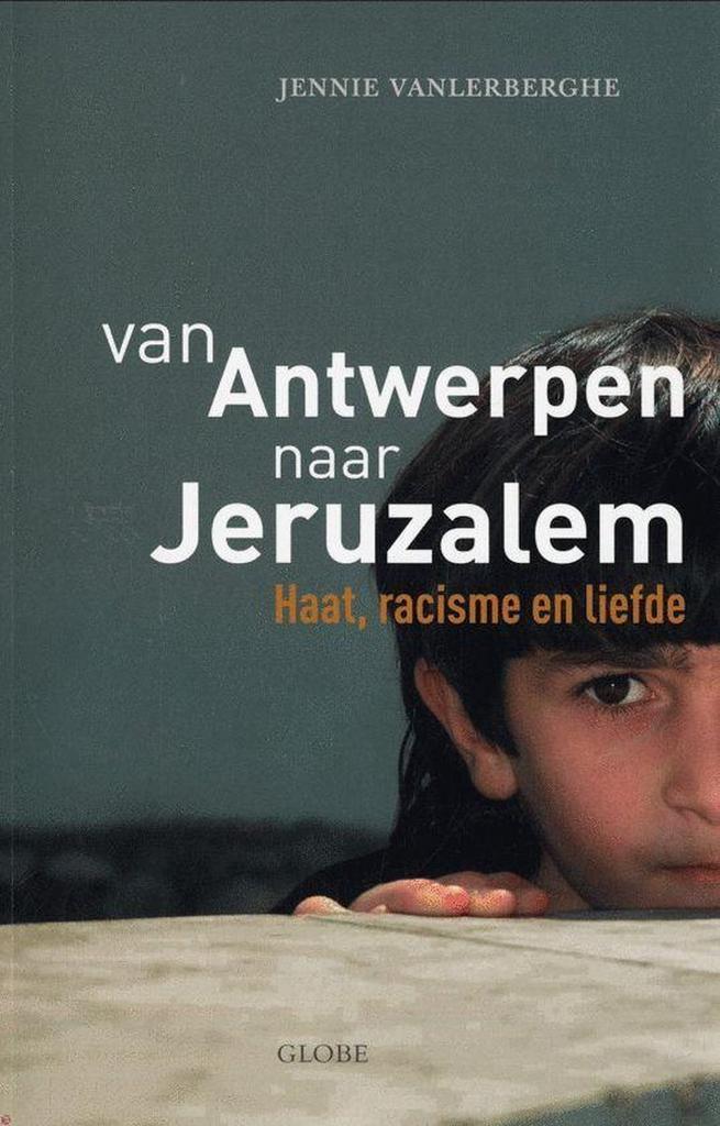 Van Antwerpen Naar Jeruzalem 9789086790517 J. Vanlerberghe, Boeken, Oorlog en Militair, Gelezen, Verzenden