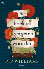 Het boek van vergeten woorden 9789044359770 Pip Williams, Boeken, Verzenden, Gelezen, Pip Williams