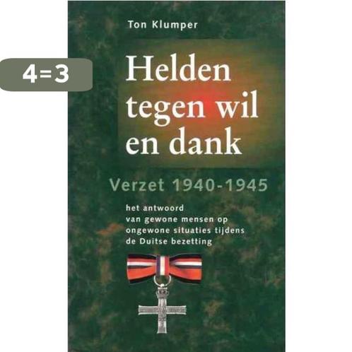Helden tegen wil en dank 9789051214802 T. Klumper, Boeken, Oorlog en Militair, Zo goed als nieuw, Verzenden