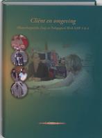 Client en omgeving SAW 3 amp 4 9789085240815, Boeken, Verzenden, Zo goed als nieuw