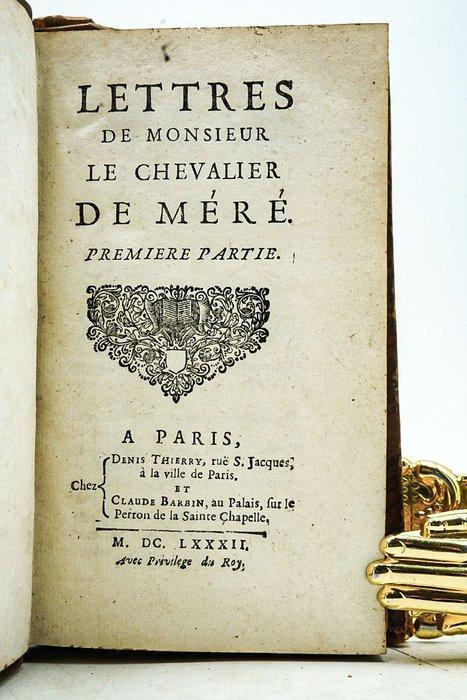Le Chevalier de Méré - Lettres de Monsieur le Chevalier de, Antiek en Kunst, Antiek | Boeken en Bijbels