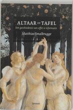 Altaar of tafel 9789020958485 M. Smalbrugge, Verzenden, Zo goed als nieuw, M. Smalbrugge
