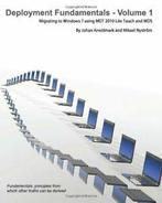 Deployment Fundamentals: Migrating to Windows 7 Using MDT, Boeken, Informatica en Computer, Johan Arwidmark, Mikael Nyström, Zo goed als nieuw