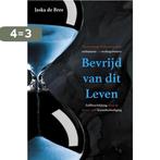 Bevrijd van dit Leven 9789464610222 Jaska de Bree, Verzenden, Zo goed als nieuw, Jaska de Bree