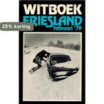 Witboek friesland februari 79 9789070010829 Kooistra, Verzenden, Gelezen, Kooistra