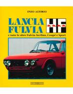 LANCIA FULVIA, E TUTTE LE ALTRE FULVIA: BERLINA, COUPÉ E, Nieuw, Author