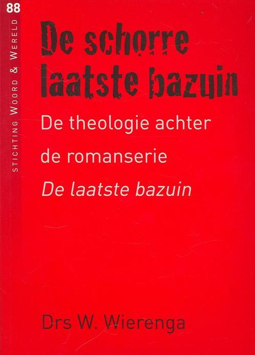 Schorre laatste bazuin 88 9789081686815 Wierenga, Boeken, Godsdienst en Theologie, Zo goed als nieuw, Verzenden