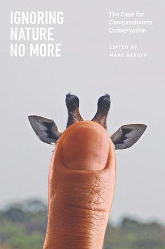 Boek Ignoring Nature No More 9780226925356, Boeken, Wetenschap, Nieuw, Verzenden