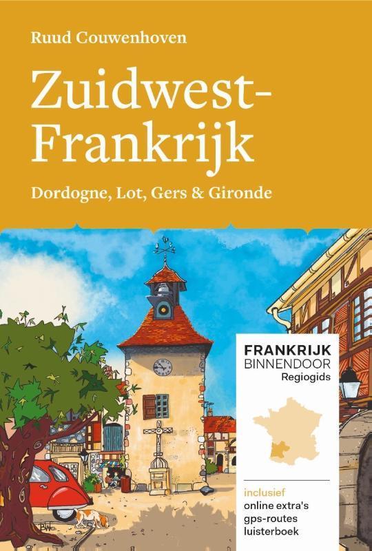 Zuidwest-Frankrijk / Frankrijk Binnendoor Regiogids / 1, Boeken, Reisgidsen, Zo goed als nieuw, Verzenden