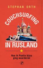 Couchsurfing in Rusland 9789089758934 Stephan Orth, Verzenden, Gelezen, Stephan Orth