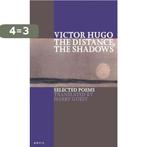 The Distance, the Shadows 9780856463457 Victor Hugo, Boeken, Verzenden, Gelezen, Victor Hugo