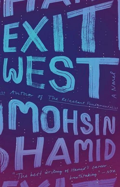 Exit West Tr Exp 9780525535065 Mohsin Hamid, Boeken, Overige Boeken, Zo goed als nieuw, Verzenden