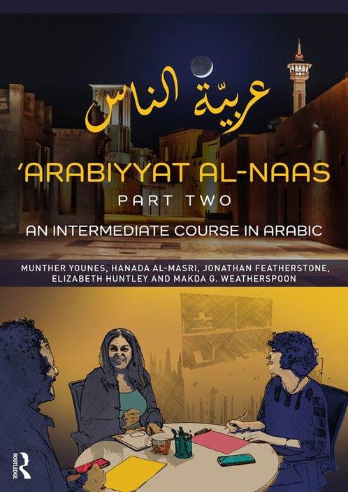 9781138353114 Arabiyyat al-Naas (Part Two), Boeken, Studieboeken en Cursussen, Nieuw, Verzenden