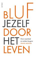 Bluf jezelf door het leven (9789025913120, Frank Meester), Verzenden, Nieuw