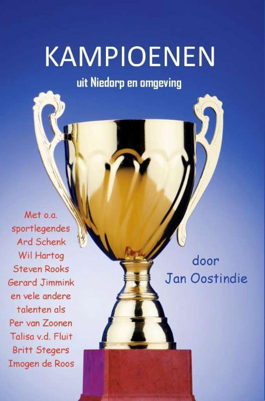 Kampioenen uit Niedorp en omgeving 9789085483885, Boeken, Hobby en Vrije tijd, Zo goed als nieuw, Verzenden