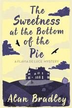 Sweetness At The Bottom Of The Pie 9780752883212, Verzenden, Zo goed als nieuw, Alan Bradley