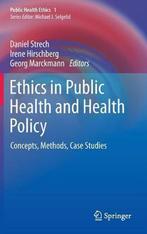 Ethics in Public Health and Health Policy 9789400763739, Boeken, Zo goed als nieuw, Verzenden