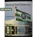 REDERIJ VAN OMMEREN 1 9789064551314 Lentjes, Verzenden, Gelezen, Lentjes