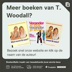 Wie wil je vandaag zijn? 9789063055325 T. Woodall, Verzenden, Zo goed als nieuw, T. Woodall