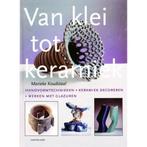 VAN KLEI TOT KERAMIEK 9789021325422 M. Koudstaal, Boeken, Hobby en Vrije tijd, Verzenden, Zo goed als nieuw, M. Koudstaal