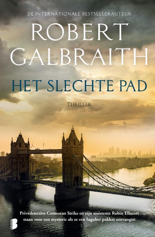 Het slechte pad / Cormoran Strike / 3 9789022580899, Boeken, Thrillers, Gelezen, Verzenden