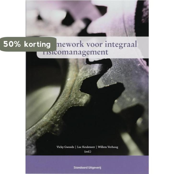 Framework voor integraalrisicomanagement 9789034192417, Boeken, Economie, Management en Marketing, Gelezen, Verzenden