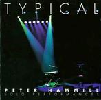 cd - Peter Hammill - Typical, Verzenden, Zo goed als nieuw