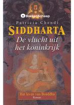 SIDDHARTA De vlucht uit het koninkrijk Patricia Chendi, Verzenden, Nieuw