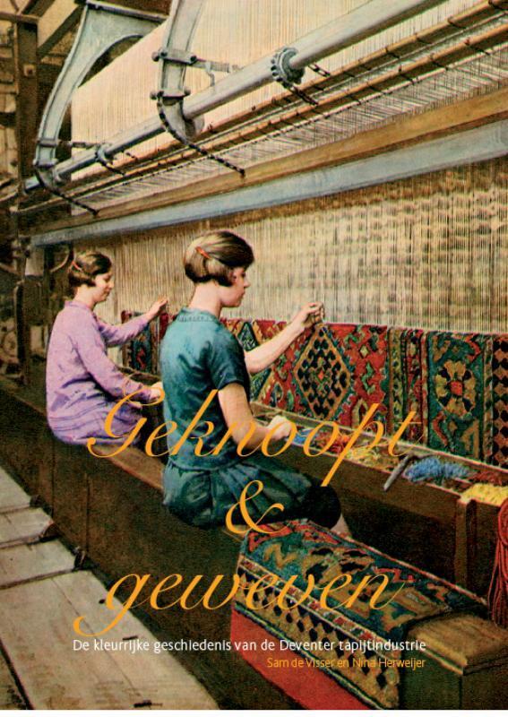 Geknoopt en geweven 9789075979817 Nina Herweijer, Boeken, Geschiedenis | Stad en Regio, Zo goed als nieuw, Verzenden