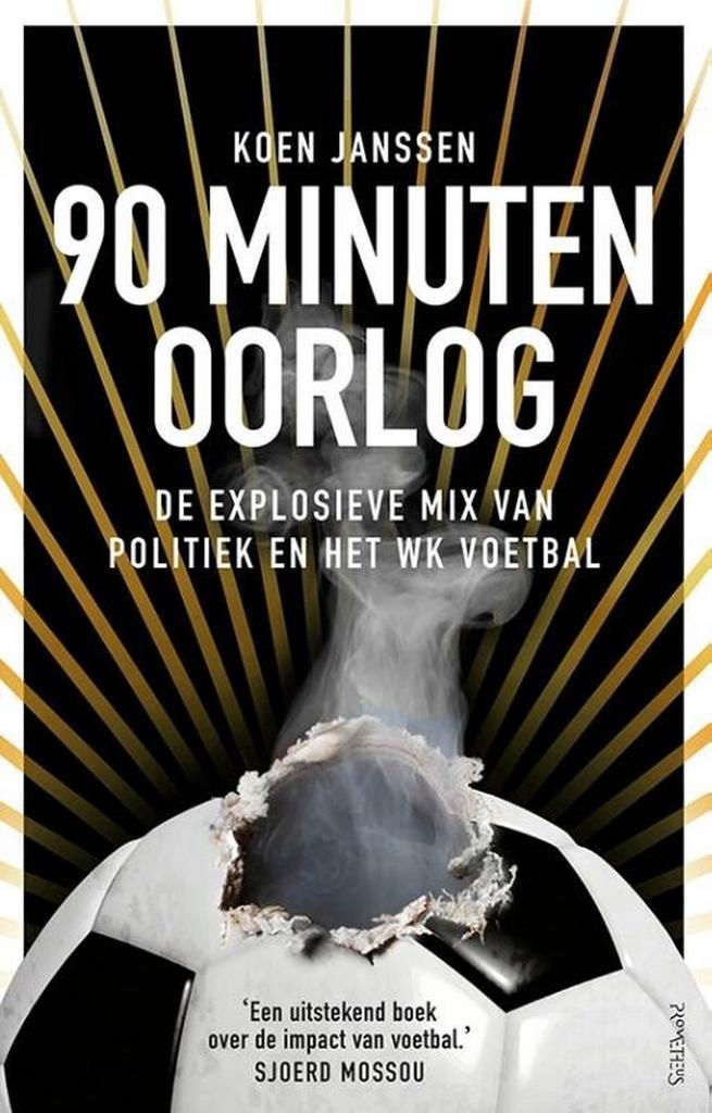 90 minuten oorlog 9789044647785 Koen Janssen, Boeken, Hobby en Vrije tijd, Gelezen, Verzenden